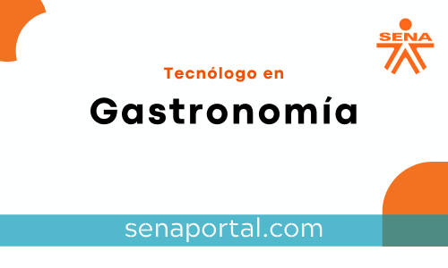Tecnólogo en Gastronomía Sena