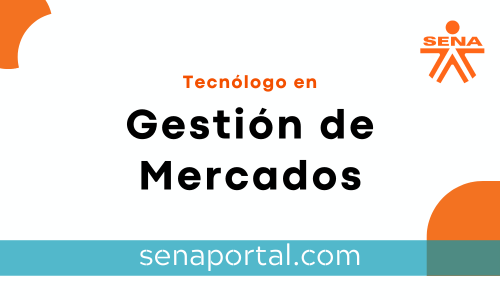 Tecnólogo en Gestión de Mercados Sena